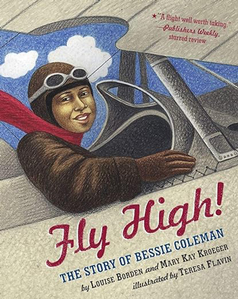 The cover of the book Fly High, about Bessie Coleman.