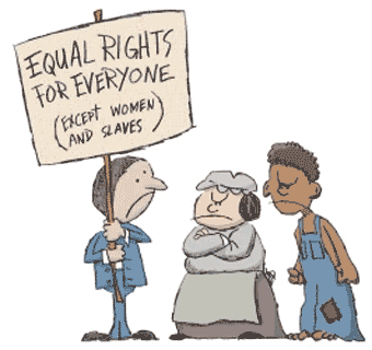 Animation of a man holding a sign that says "Equal Rights for Everyone (except women and slaves)" as a woman and slave look on.